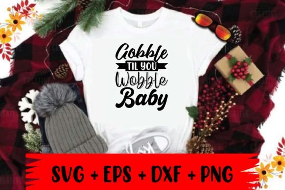 Gobble Til You Wobble Baby – A Designer's Review