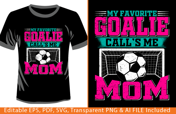 My Favorite Goalie Calls Me Mom T-shirt