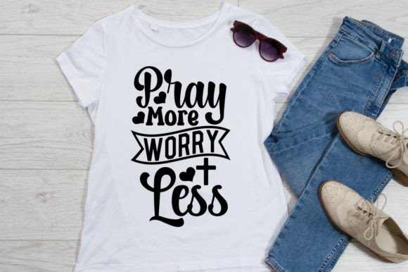 Pray More Worry Less: A Designer's Take